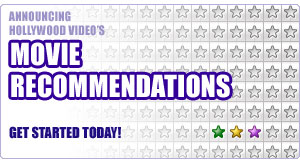 Announcing Hollywood Video's Movie Recommendationsâ€”Get started today!